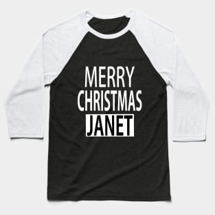 Merry Christmas Janet Baseball T-Shirt